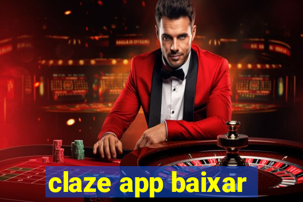 claze app baixar